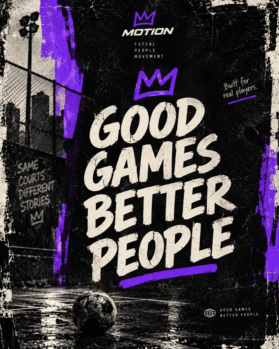MOTION — Good games, better people. Built for real players. Een bal op een buitenveld, met grote crèmekleurige letters.